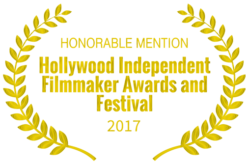 Hollywood Independent Filmmaker Awards and Festival : HONORABLE MENTION AWARD